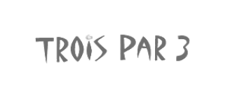TROIS PAR 3 TROIS PAR 3